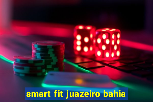 smart fit juazeiro bahia